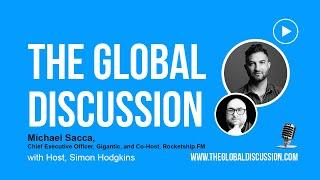 The Global Discussion - Michael Sacca: A Gigantic Way to Level Up Your Skills