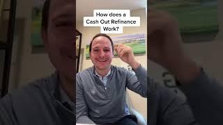 What is a Cash-Out Refinance?