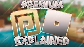 ROBLOX PREMIUM EXPLAINED