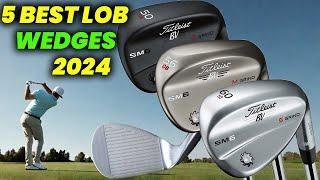 5 Best Lob Wedges 2024: Top Lob golf Wedges for Spin, Distance, and Control