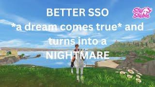 star stable/A DREAM TURNS INTO A NIGHTMARE/BETTER SSO DON`T FALL FOR IT