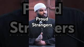 Glad tidings to the strangers ...  #ammaralshukry #allah #quran #religion #reminder #islam #muslim