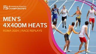 Men's 4x400m heats. FULL race replays | Roma 2024