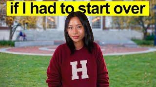 If I Were Applying to Get Into Harvard Again, This is What I'd Do Differently