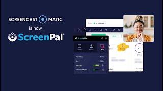 Screencast-O-Matic is now ScreenPal!
