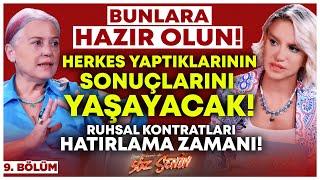 Bunlara Hazır Olun! Herkes Yaptıklarının Sonuçlarını Yaşayacak! Ruhsal Kontratları Hatırlama Zamanı