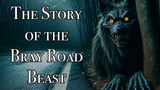 The Mystery of the Beast of Bray Road in Elkhorn, WI