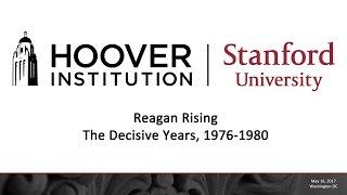 Reagan Rising: The Decisive Years, 1976-1980