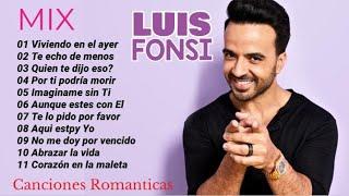 LUIS FONSI MIX Canciones Románticas