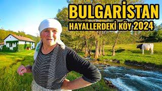 BULGARİSTAN'DA GEZDİĞİM EN GÜZEL KÖYLERDEN BİRİ | ANNEDEN GURBETE MESAJ | KÖY HAYATI KÖY İŞLERİ 2024