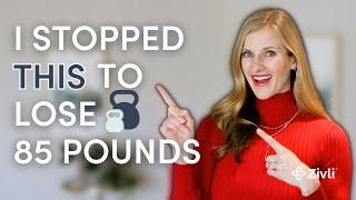 This Helped Me Lose 85 Pounds (Weight Loss Mindset Tip)