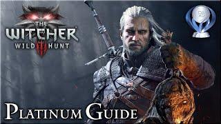 The Witcher 3: Wild Hunt [PC] - Platinum Guide / All 53 Trophies and Gwent Cards (Death March!)