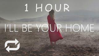 [1 HOUR] Aaron Trinh x Sazu x Mary Shannon - I'll Be Your Home Lyrics