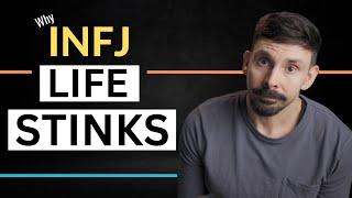 10 Reasons Why INFJ Life STINKS