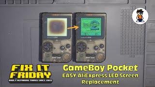 CHEAP AliExpress GameBoy Pocket Easy LED Screen Replacement Guide