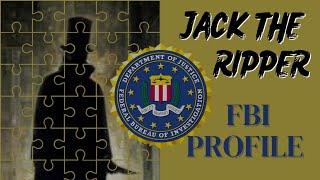 An FBI Profiler's Take on the Identity of Jack the Ripper