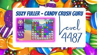 Candy Crush Level 4487 Talkthrough, 12 Moves 0 Boosters from Suzy Fuller, Your Candy Crush Guru