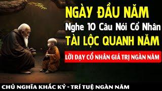 Năm Mới ĐỔI VẬN RỰC RỠ Qua 10 Câu Nói Cổ Nhân Để Đời || CHÚC MỪNG NĂM MỚI ẤT TỴ 2025 || Khắc Kỷ 365