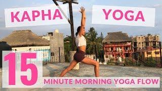 Kapha Yoga (15 mins) Morning Yoga Flow | Ayurveda Yoga | Clareminded