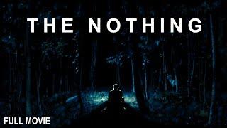 The Nothing | Full Horror Movie