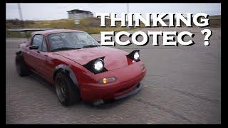 Miata Build: EcoTec Swap, What to Expect...