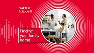 real Talk: Will you ever find your family home?