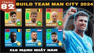 DLS 24 | Build Manchester City 2024 | CLB mạnh nhất Dream League Soccer 2024