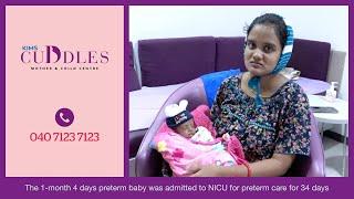 Preterm Care for 34 days in NICU | KIMS Cuddles, Kondapur