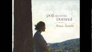 Ariana Samoilă - Isus-iubirea vieţii mele