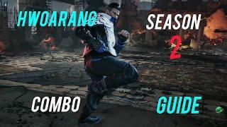 Hwoarang Combo Guide Season 2 | Tekken8