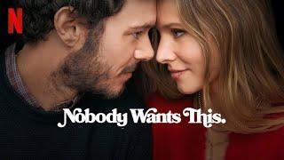 Nobody Wants This - Official Trailer - Netflix