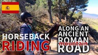 Horseback riding along an ancient Roman mountain road | Navacerrada | Nature Activity