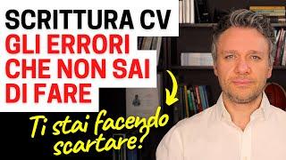 Curriculum vitae: gli errori che non sai di commettere quando scrivi il tuo CV