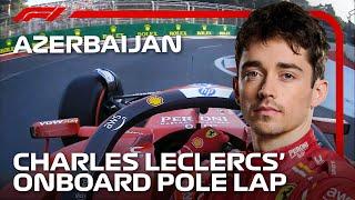 Charles Leclerc’s Pole Lap | 2024 Azerbaijan Grand Prix | Pirelli