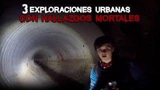 3 Exploraciones Urbanas con Hallazgos Mortales