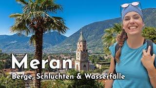 Urlaub in Südtirol: 5 schöne Wanderungen & Ausflugsziele in Meran und Umgebung