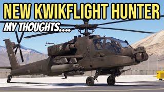 New Kwikflight Hunter Trailer | Apache | My Thoughts and Concerns | Microsoft Flight Simulator MSFS