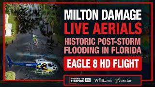 #BREAKING: LIVE AERIALS | Hurricane Milton Flooding, Damage, Outages, Gas Shortages | Eagle 8 HD