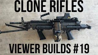 Viewer Builds Episode 19 (Clone Rifles)