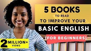 5 Books To Read To Improve Basic English (For Beginners)