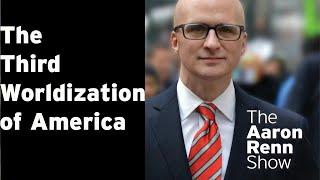 The Third Worldization of America