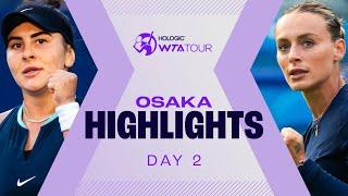 Osaka Day 2 featuring Andreescu, Mertens & Bogdan | WTA Match Highlights