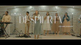 July Ann Alvarado - Iglesia Despierta (Video Live) FT. Edgar Dávila