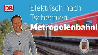 Elektrifizierung Nürnberg–Amberg–Furth im Wald–Grenze D-CZ / Was ist die Metropolenbahn?