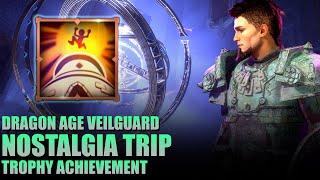 Nostalgia Trip Trophy Achievement | Dragon Age The Veilguard