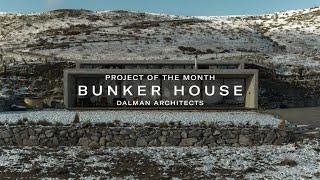 Bunker House by Dalman Architects | Project of the Month