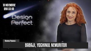 315 | Babaji, Yoghinul nemuritor | Design Perfect