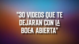 30 Vídeos que TE Sorprenderán en 5 minutos!! ⏰ #12