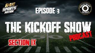 Episode 3 - The Kickoff Show