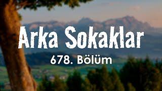 podcast | Arka Sokaklar 678. Bölüm | HD @nickelcast Full İzle podcast #7